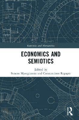 Cover for Economics and Semiotics - Economics and Humanities (Hardcover Book) (2025)