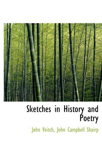 Cover for John Campbell Shairp · Sketches in History and Poetry (Hardcover Book) (2010)