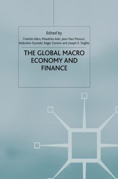 The Global Macro Economy and Finance - International Economic Association Series - Franklin Allen - Books - Palgrave Macmillan - 9781137034243 - October 18, 2012