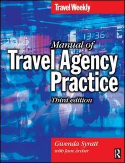 Cover for Gwenda Syratt · Manual of Travel Agency Practice (Hardcover Book) (2016)