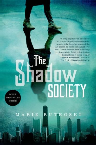 Cover for Marie Rutkoski · The Shadow Society (Taschenbuch) (2013)