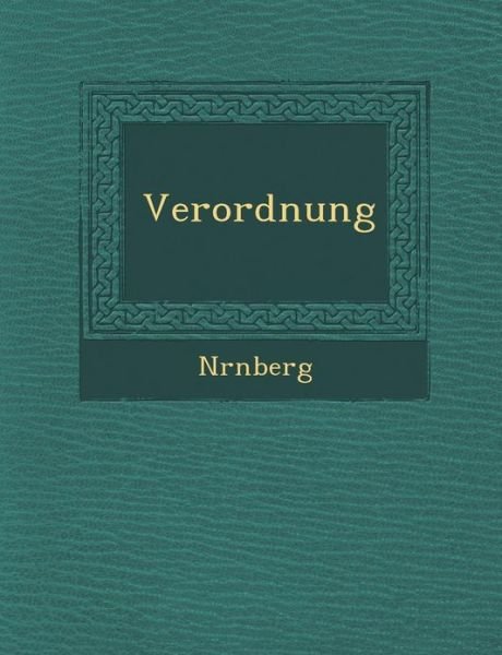 Cover for N Rnberg · Verordnung (Paperback Bog) (2012)