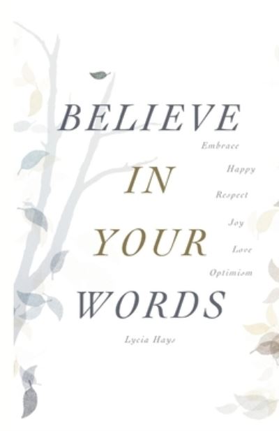 Cover for Lycia Hays · Believe in your (Paperback Book) (2021)