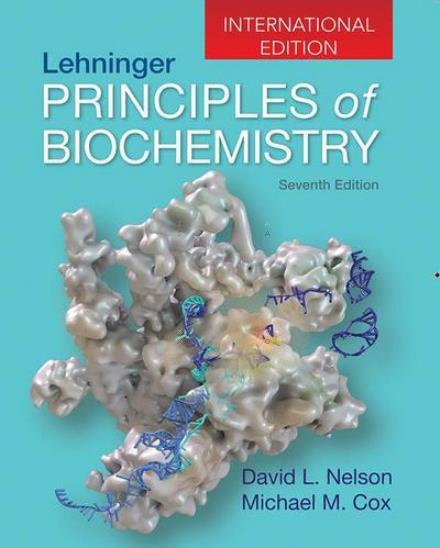 Cover for David L. Nelson · Lehninger Principles of Biochemistry: International Edition (Hardcover Book) [7th ed. 2017 edition] (2017)