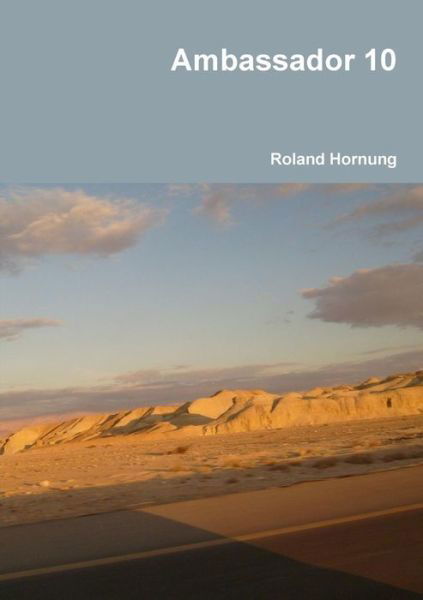 Cover for Roland Hornung · Ambassador 10 (Paperback Book) (2015)