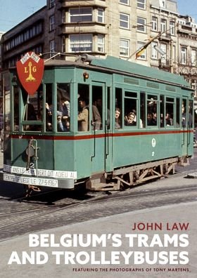 Cover for John Law · Belgium's Trams and Trolleybuses (Paperback Book) (2022)