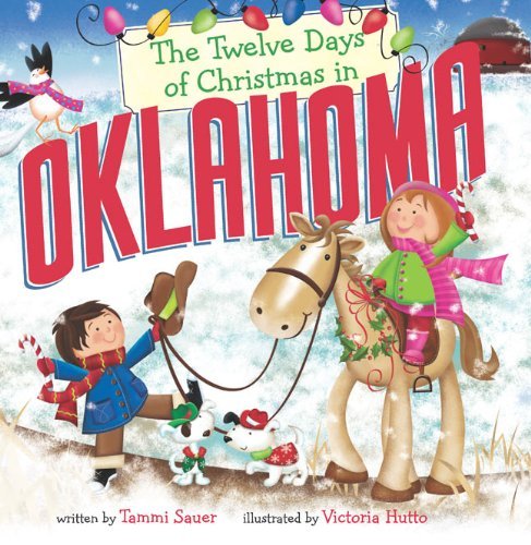 Cover for Tammi Sauer · The Twelve Days of Christmas in Oklahoma (The Twelve Days of Christmas in America) (Innbunden bok) (2012)
