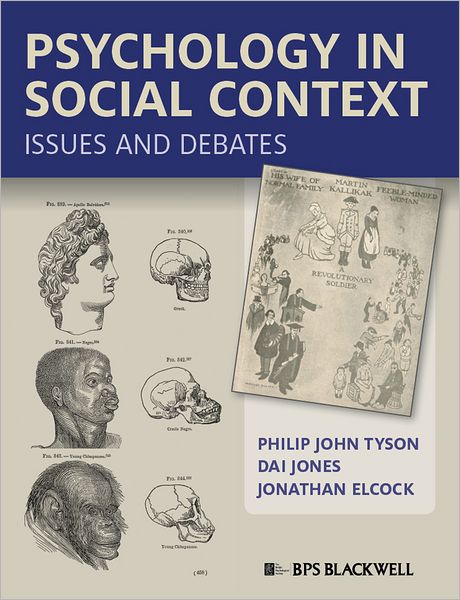 Cover for Tyson, Philip John (University of Gloucestershire, UK) · Psychology in Social Context: Issues and Debates (Hardcover Book) (2011)