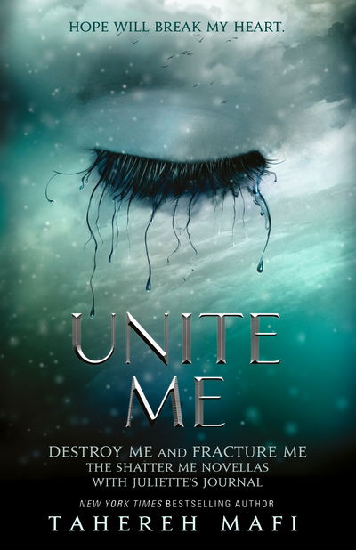 Unite Me - Shatter Me - Tahereh Mafi - Kirjat - HarperCollins Publishers - 9781405296243 - torstai 13. kesäkuuta 2019