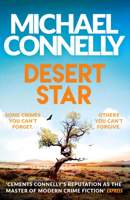 Desert Star: The Blockbuster Ballard & Bosch Thriller - Michael Connelly - Bøger - Orion Publishing Co - 9781409186243 - 27. april 2023