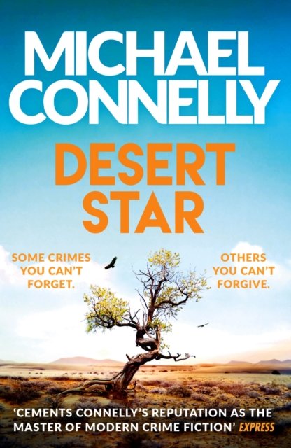 Desert Star: The Blockbuster Ballard & Bosch Thriller - Michael Connelly - Bøker - Orion Publishing Co - 9781409186243 - 27. april 2023
