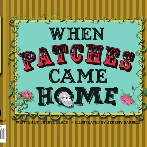 Cover for Cheryl Black · When Patches Came Home (Paperback Book) (2007)