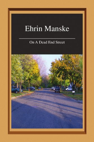 Cover for Ehrin Manske · On a Dead End Street (Paperback Bog) (2009)