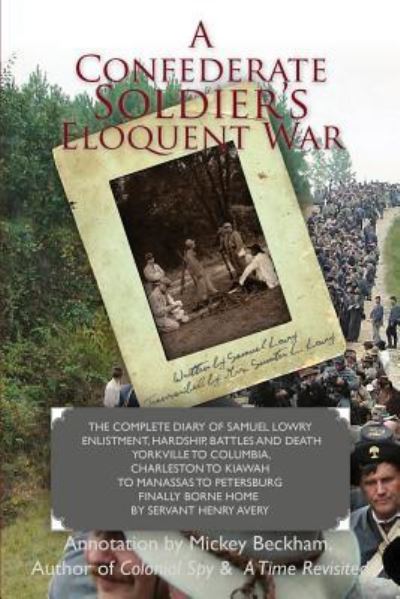 Cover for A Confederate Soldier's Eloquent War (Book) (2008)