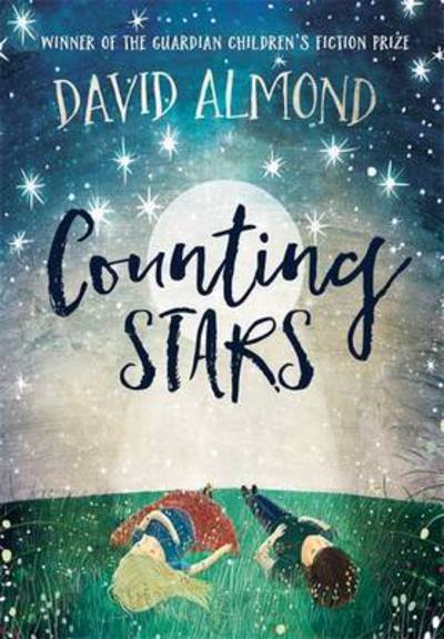 Cover for David Almond · Counting Stars (Hardcover Book) (2016)