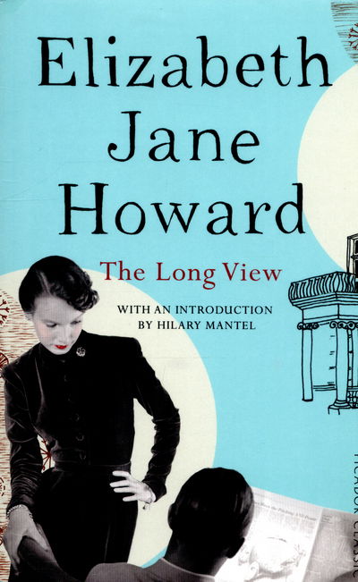 The Long View - Picador Classic - Elizabeth Jane Howard - Livres - Pan Macmillan - 9781447272243 - 25 février 2016