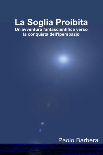 Cover for Paolo Barbera · La Soglia Proibita (Paperback Book) [Italian edition] (2011)
