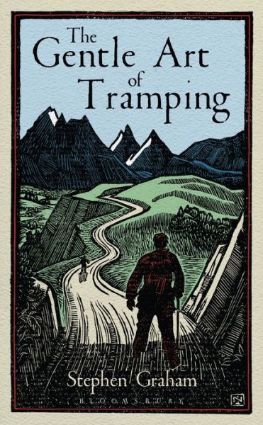 Cover for Stephen Graham · The Gentle Art of Tramping (Innbunden bok) (2019)