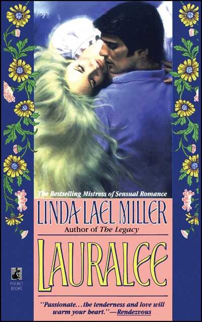 Lauralee - Linda Lael Miller - Kirjat - Pocket Books - 9781451611243 - torstai 1. heinäkuuta 2010