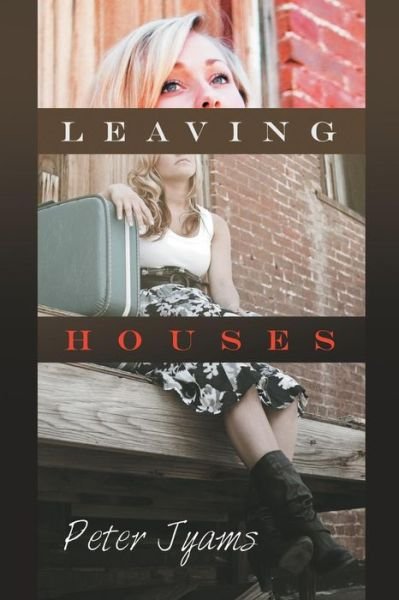 Cover for Peter James · Leaving Houses (Paperback Bog) (2015)