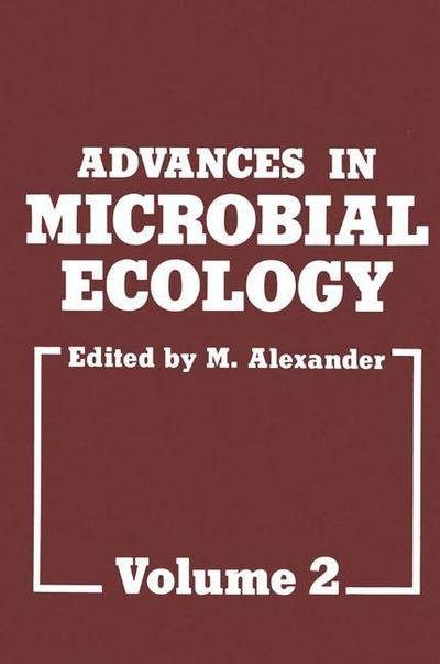Cover for M Alexander · Advances in Microbial Ecology: Volume 2 - Advances in Microbial Ecology (Paperback Book) [Softcover reprint of the original 1st ed. 1978 edition] (2012)