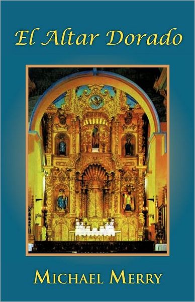 Cover for Michael Merry · El Altar Dorado (Paperback Book) [Spanish edition] (2012)