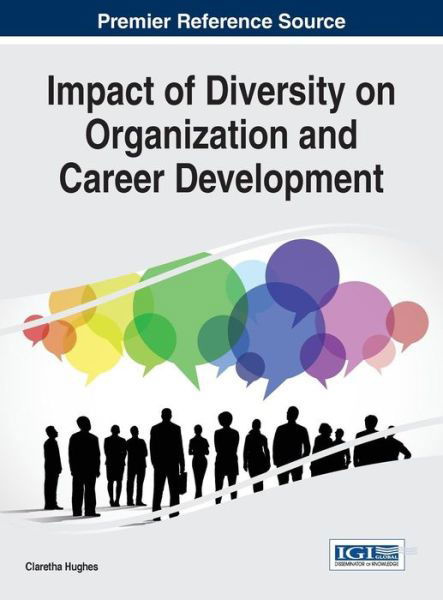 Cover for Claretha Hughes · Impact of Diversity on Organization and Career Development (Gebundenes Buch) (2014)