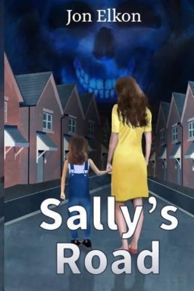 Cover for Jon Elkon · Sally's Road (Pocketbok) (2017)