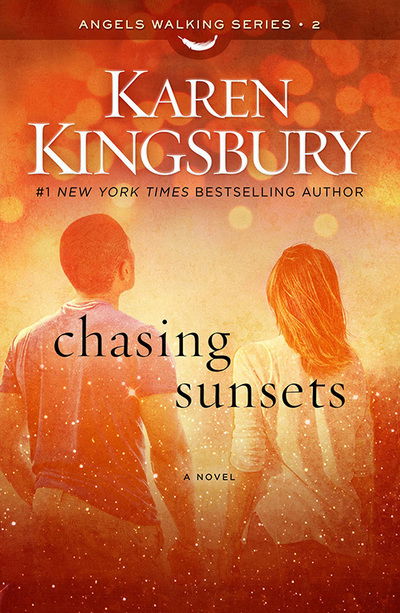 Cover for Karen Kingsbury · Chasing Sunsets (Paperback Book) [Paperback Original edition] (2015)