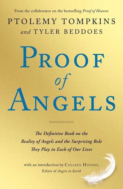 Cover for Ptolemy Tompkins · Proof of Angels: The Definitive Book on the Reality of Angels and the Surprising Role They Play in Each of Our Lives (Pocketbok) (2016)