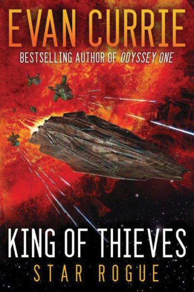 Cover for Evan Currie · King of Thieves - Odyssey One: Star Rogue (Paperback Book) (2015)