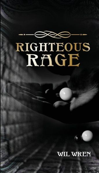 Cover for Wil Wren · Righteous Rage (Paperback Book) (2017)