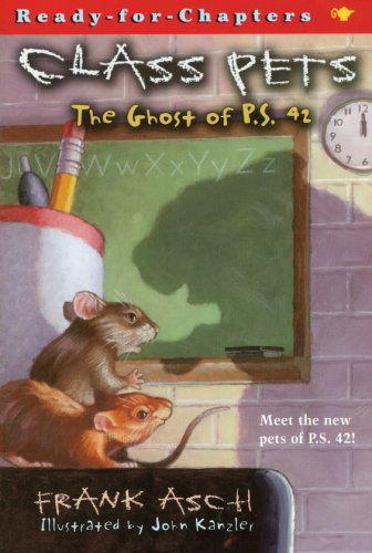 Cover for Frank Asch · The Ghost of P.s. 42 (Class Pets) (Paperback Bog) (2014)