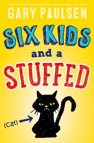 Cover for Gary Paulsen · Six Kids and a Stuffed Cat (Taschenbuch) (2017)