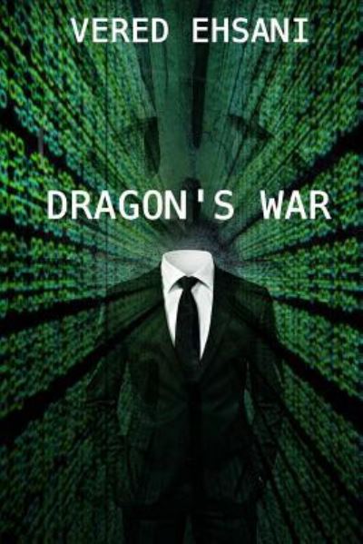 Cover for Vered Ehsani · Dragon's War (Paperback Book) (2013)