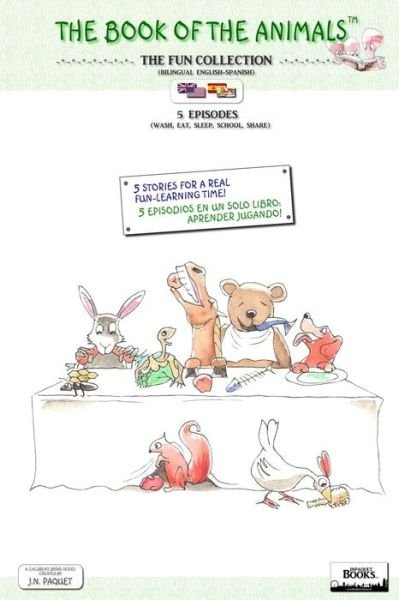 Cover for J N Paquet · The Book of the Animals - the Fun Collection (Bilingual English-spanish) (Paperback Book) (2013)