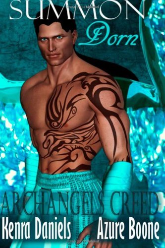 Cover for Kenra Daniels · Summon Dorn: Archangels Creed (Volume 2) (Paperback Book) (2014)