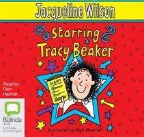 Cover for Jacqueline Wilson · Starring Tracy Beaker - Tracy Beaker (Audiobook (CD)) [Unabridged edition] (2015)