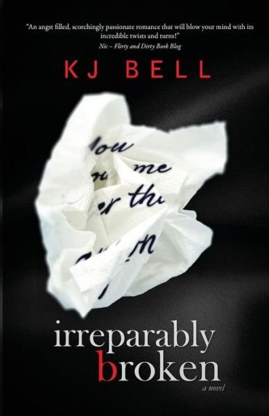 Cover for K J Bell · Irreparably Broken (Irreparable) (Paperback Book) (2013)