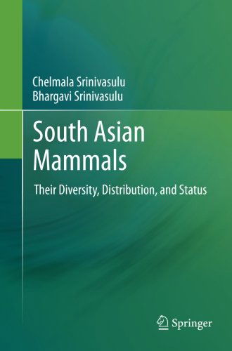 Cover for Chelmala Srinivasulu · South Asian Mammals: Their Diversity, Distribution, and Status (Paperback Book) [2012 edition] (2014)