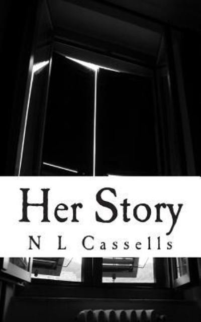 Cover for N L Cassells · Her Story (Paperback Bog) (2013)