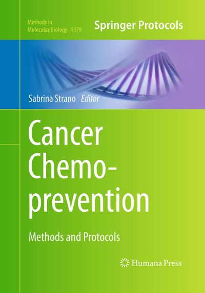 Cover for Cancer Chemoprevention: Methods and Protocols - Methods in Molecular Biology (Paperback Book) [Softcover reprint of the original 1st ed. 2016 edition] (2016)