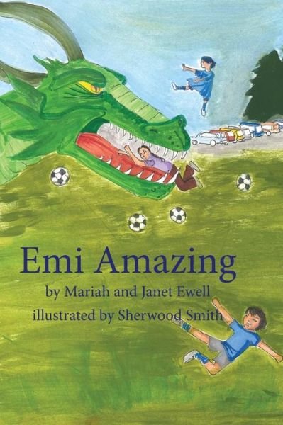 Cover for Ewell, Mariah and Janet · Emi Amazing (Paperback Bog) (2013)