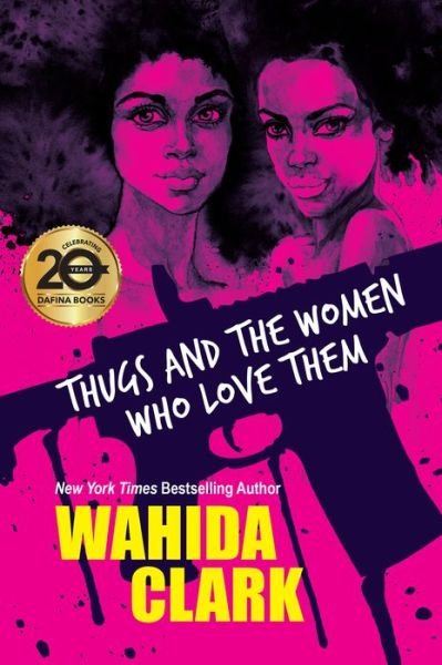 Cover for Wahida Clark · Thugs and the Women Who Love Them (Taschenbuch) (2019)