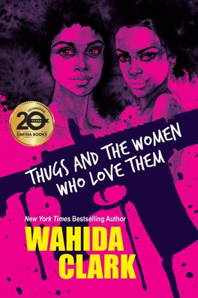 Cover for Wahida Clark · Thugs and the Women Who Love Them (Pocketbok) (2019)