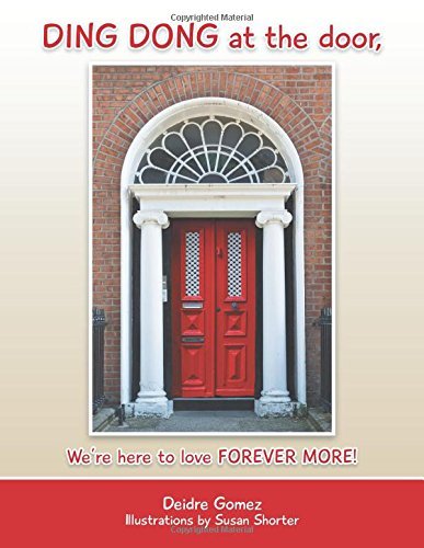 Cover for Deidre Gomez · Ding Dong at the Door,: We're Here to Love Forever More! (Paperback Bog) (2014)