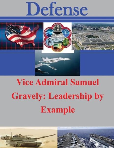 Cover for Air Command and Staff College · Vice Admiral Samuel Gravely: Leadership by Example (Pocketbok) (2014)