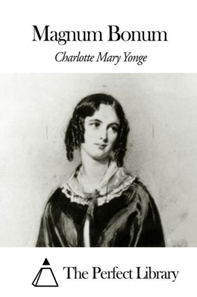 Cover for Charlotte Mary Yonge · Magnum Bonum (Paperback Book) (2014)