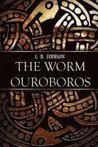 Cover for E R Eddison · The Worm Ouroboros (Paperback Bog) (2015)