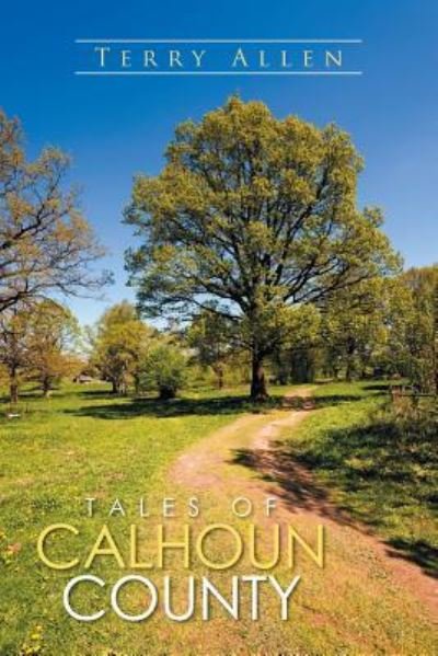 Cover for Terry Allen · Tales of Calhoun County (Paperback Book) (2016)